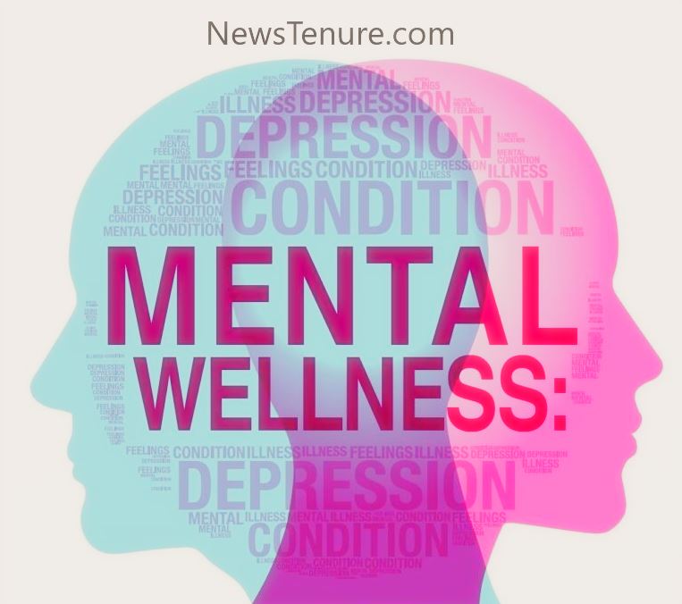 Maintaining good mental Wellness is essential for Health being News Tenure
