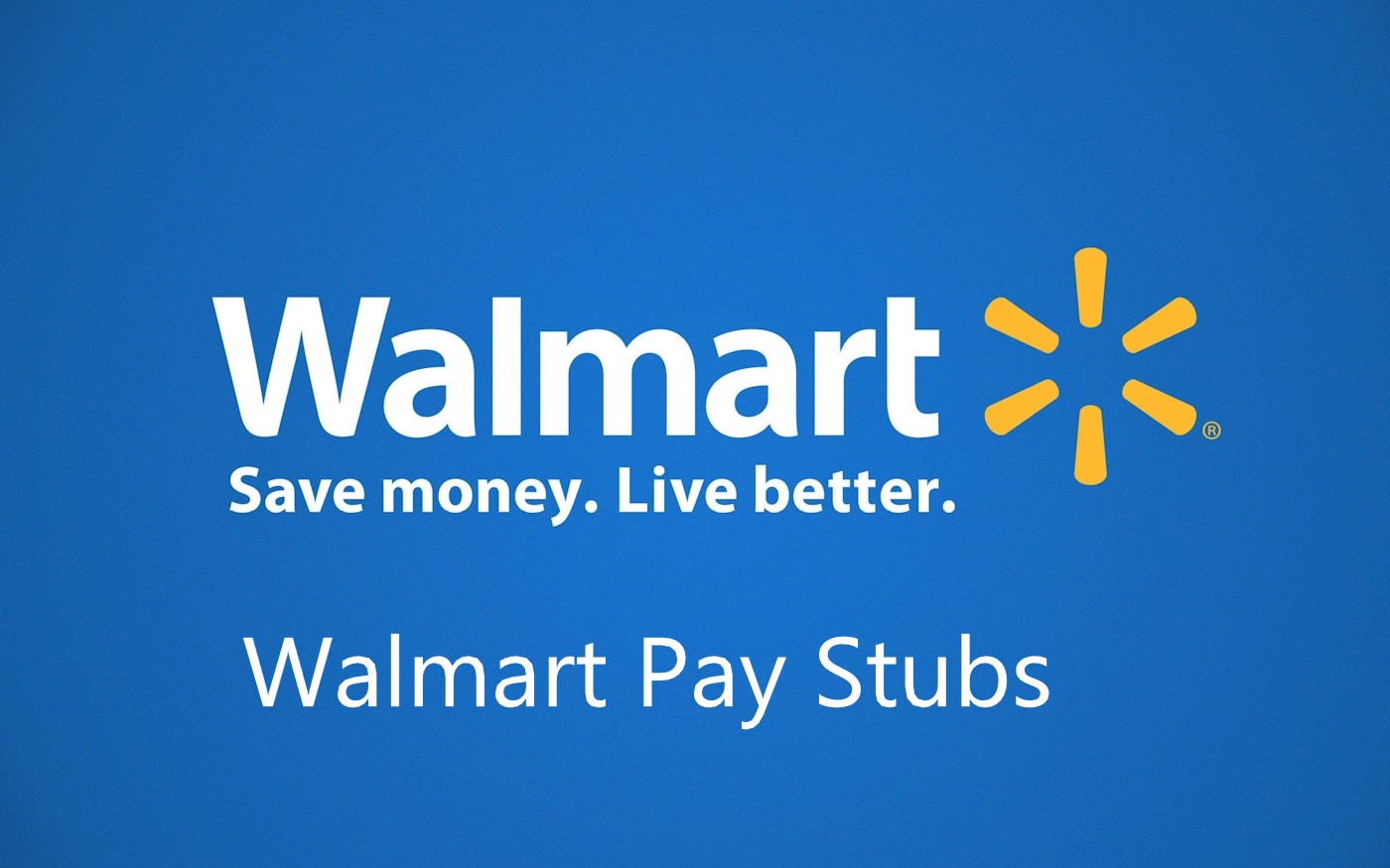 WALMART PAY STUBS: A COMPREHENSIVE GUIDE