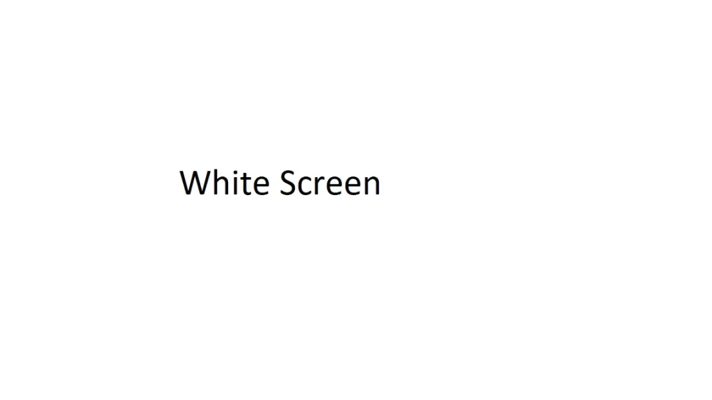 "Understanding the White Screen: Causes, Solutions, and How to Prevent It"